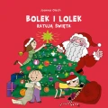 Książka BOLEK I LOLEK " Bolek i Lolek Ratują Święta"