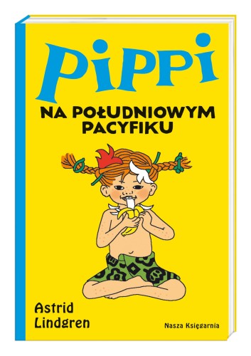 Książka PIPPI "Pippi na Południowym Pacyfiku"